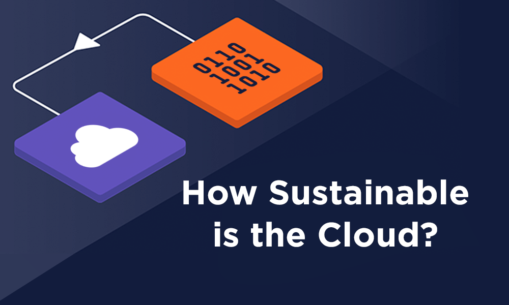 How Sustainable is the Cloud?