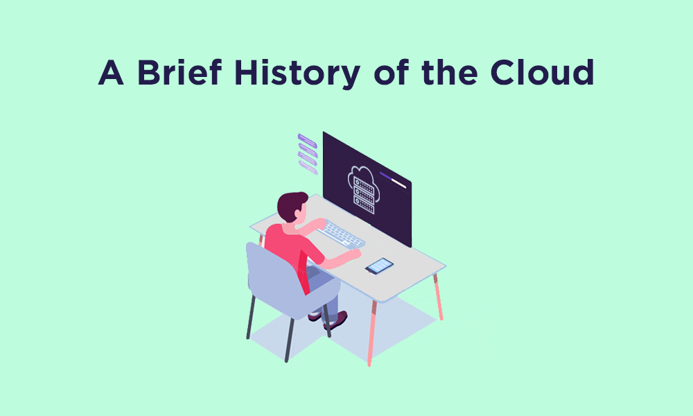 A Brief History of the Cloud 